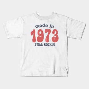 Made in 1973 still rocking vintage numbers Kids T-Shirt